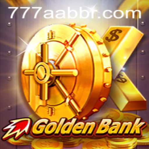 GoldenBank: Unveiling the Thrills of Chance with 777aabb