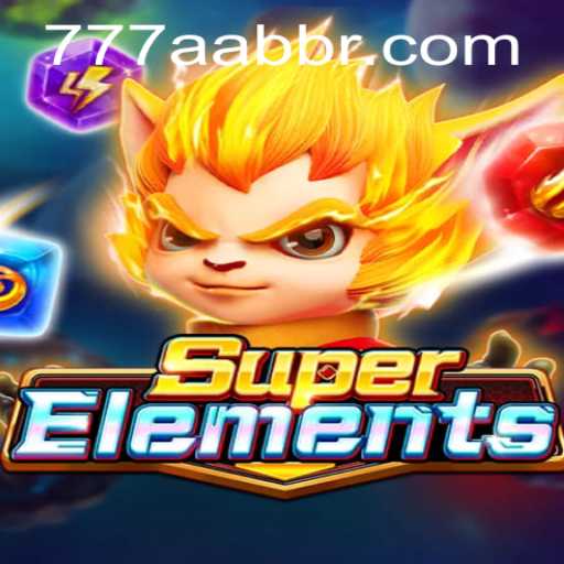 Explore the World of SuperElements: The Ultimate Adventure Awaits